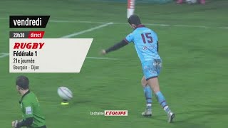 Bourgoin vs Dijon bandeannonce  RUGBY  FÉDÉRALE 1 [upl. by Mad804]