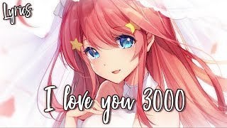 「Nightcore」I Love You 3000 Lyrics [upl. by Cire]