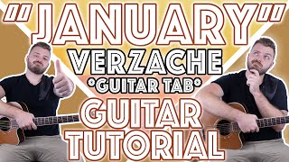 Verzache  quotjanuaryquot Guitar Tutorial  EASY Guitar Tabs  Lesson [upl. by Alial]