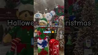 Halloween vs Christmas at Lowe’s 🎃🎄 [upl. by Suoivatra587]