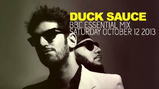 Duck Sauce BBC Essential Mix 2013 10 12 [upl. by Einnep166]