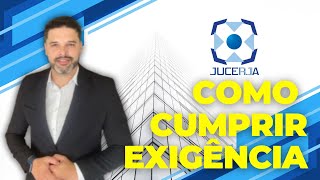 COMO IDENTIFICAR E CUMPRIR UMA EXIGENCIA NA JUCERJA [upl. by Kristo764]