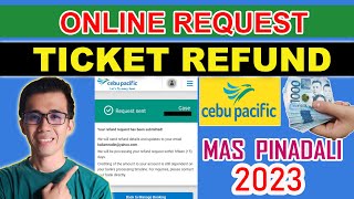 PAANO MAG REFUND NG TICKET SA CEBU PACIFIC ONLINE  ONLINE CEBU PACIFIC REFUND TICKET 2023 [upl. by Taam]