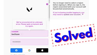 Fix Valorant sign in issueWeve encountered an unknown errorYou no longer need to select a region [upl. by Xuagram]
