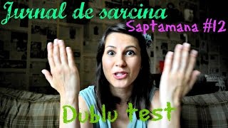 Jurnal de sarcina  Saptamana 12  Dublu test [upl. by Parrish623]