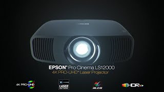 Meet the Epson® Pro Cinema LS12000 4K PROUHD Laser Projector  30 [upl. by Darla]