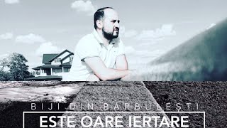 Biji din Barbulesti  Este oare iertare Official Video 2018 [upl. by Giorgia]