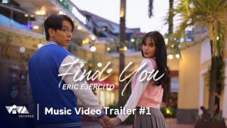 Find You  Eric Ejercito Official MV Trailer 1 [upl. by Reteip]