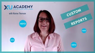 How to create a Custom Report in Xero [upl. by Madelene]