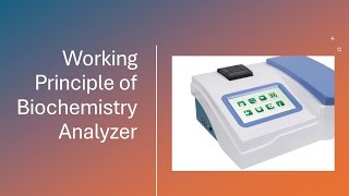 Working Principle of Semi Automated Biochemistry Analyzer biochemistry globalmedlabweek [upl. by Nitaj138]