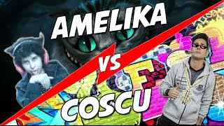 AMELIKA vs COSCU [upl. by Zobkiw]