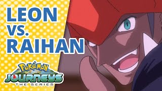 Leon vs Raihan  Pokémon Journeys  Official Clip [upl. by Simonsen]