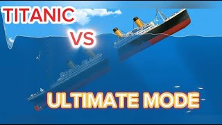 Titanic VS Ulimate Mode ⚓ Floating Sandbox [upl. by Ainel190]