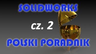 SolidWorks Tutorial  Złożenia  poradnik część 2 [upl. by Chauncey720]