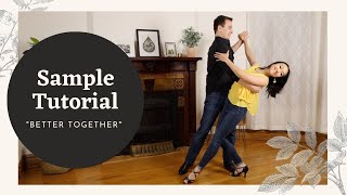 Simple Couple Dance Moves to quotBetter Togetherquot  Sample Tutorial [upl. by Dianna744]