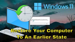 How To Restore Your Computer Back To An Earlier Time  Windows 11 [upl. by Nilhsa]