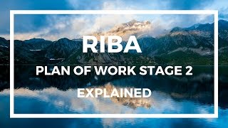 RIBA  Stage 2  Explained [upl. by Centonze]