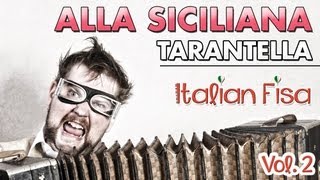 ALLA SICILIANA  TARANTELLA  ITALIAN FISA Vol 2  balli di gruppo  musica per fisarmonica [upl. by Tnomel44]