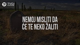 NEMOJ MISLITI DA ĆE TE NEKO ŽALITI  dr Safet Kuduzović ᴴᴰ┇Tvoj podsjetnik [upl. by Kitrak]