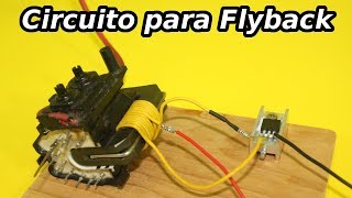 Circuito para Flyback con tan sólo 2 Componentes [upl. by Elleinaj349]