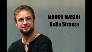 Bella Stronza MARCO MASINI  1995  HQ [upl. by Nyllaf297]