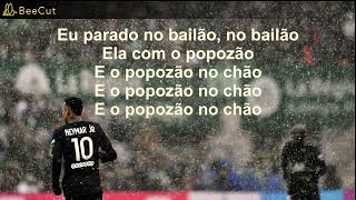 Neymar Jr Parado no BailãoMC L Da Vinte e MC Gury Lyrics [upl. by Idaline]