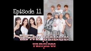 LiskookTaennieJiroseJinsoo FF The Four Princesses Vampires Episode 11 [upl. by Itagaki761]