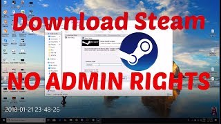 HOW TO download STEAM without Admin rights [upl. by Brey636]