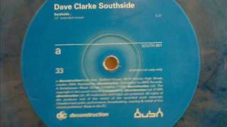 Dave Clarke Southside [upl. by Collier]