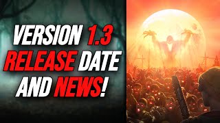 7 Days To Die NEW CONSOLE AND PC NEWS  Version 13 Release Date Confirmed AND Blood Moons News [upl. by Artus]