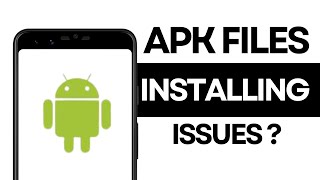 How to Fix APK Files not Installing on Android [upl. by Raskind]