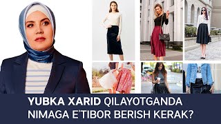 Yubka xarid qilayotganda nimaga eʼtibor berish kerak [upl. by Berkly]