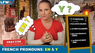 Practise your French pronouns EN vs Y [upl. by Ennovehs]