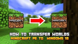 How To Transfer Worlds From Minecraft PE To Windows 10 Edition [upl. by Giacinta]