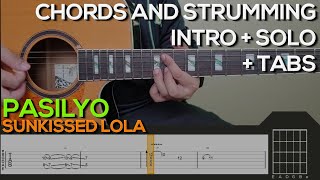 Sunkissed Lola  Pasilyo Guitar Tutorial INTRO SOLO CHORDS AND STRUMMING  TABS [upl. by Just128]