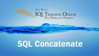 SQL Concatenate  SQL Training Online  Quick Tips Ep15 [upl. by Ron]