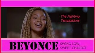 Swing Low Sweet Chariot wLyrics Beyonce Fighting Temptations [upl. by Kenney]