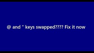 How to fix swapped key problem eg quot instead of  by remapping keyboard layout  Windows 10 [upl. by Olette]