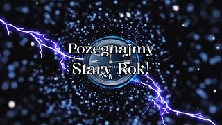 Pożegnajmy Stary Rok 🕰 [upl. by Duwalt611]