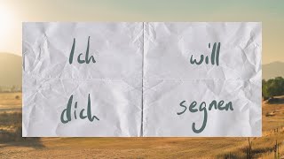 Ich will dich segnen Lyric Video  Matthias Jäger [upl. by Dee]