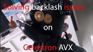 Celestron AVX Mount Problems How to deal with backlash [upl. by Ander]