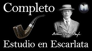 Estudio en Escarlata SHERLOCK HOLMES  COMPLETO Audiolibro  Sir Arthur Conan Doyle [upl. by Flinn]