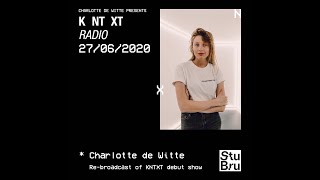 Charlotte de Witte presents KNTXT Charlotte de Witte 27062020 [upl. by Wolff538]