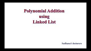 211 Polynomial addition using linked list [upl. by Oigroig]