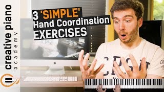 Playing piano with both hands 3 SIMPLE hand coordination exercises Hand Independence [upl. by Alaj]