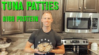 How to Make Tuna Patties  HIGH Protein No Breadcrumbs Recipe [upl. by Hogarth]