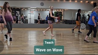 Wave on Wave Linedance Teach [upl. by Mathre]