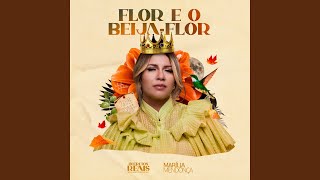 Flor E O Beija Flor [upl. by Aleinad]