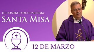 Santa Misa de hoy domingo 12 de marzo 2023 [upl. by Lurleen]