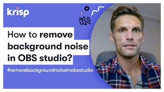 How to Remove Background Noise in OBS Studio [upl. by Ellered]